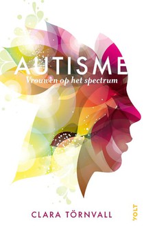 Autisme, vrouwen op het spectrum 