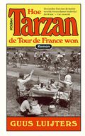 Hoe Tarzan de Tour de France won