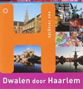 Dwalen door Haarlem