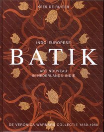 Indo-Europese Batik 1850-1950 