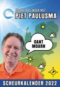 Iedere dag weer-scheurkalender van Piet Paulusma 2022