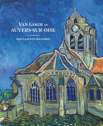 Van Gogh in Auvers-sur-Oise 