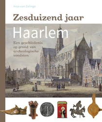 Zesduizend jaar Haarlem 