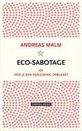 Eco-sabotage