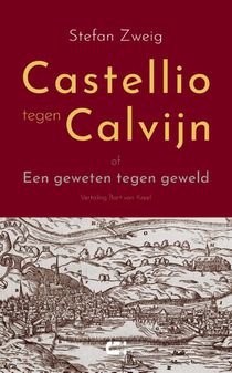 Castellio tegen Calvijn 