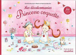Mes Decalcomanies Princesse Coquette 