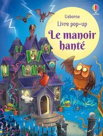 Mon Livre Pop-up ; Le Manoir Hante 