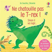 Ne Chatouille Pas Le T-rex ! 