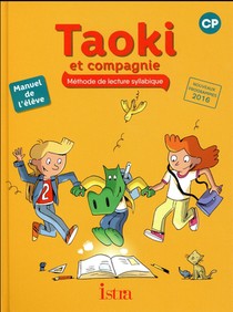 Taoki Et Compagnie ; Cp ; Livre De L'eleve (edition 2017) 