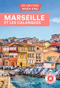 Un Grand Week-end : Marseille 