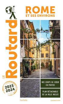 Guide Du Routard ; Rome Et Ses Environs (edition 2023/2024) 