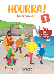 Hourra ! 1 : Pack Livre De L'eleve + Version Numerique 