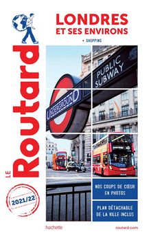Guide Du Routard ; Londres Et Ses Environs ; + Shopping (edition 2021/2022) 