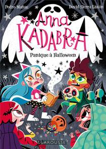 Anna Kadabra : Panique A Halloween 