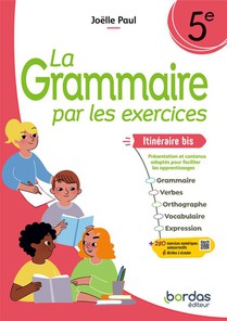 La Grammaire Par Les Exercices - 5e Itineraire Bis - 2024 - Cahier - Eleve 