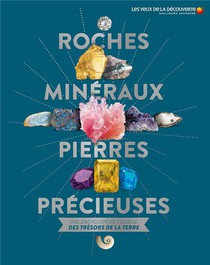 Roches, Mineraux, Pierres Precieuses 