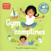 Gym Et Comptines : Des Sons A Ecouter, Des Images A Regarder 