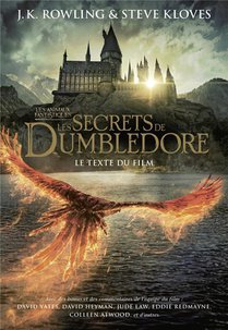 Les Secrets De Dumbledore, Le Texte Du Film 