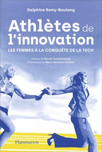 Athletes De L'innovation : Les Femmes A La Conquete De La Tech 