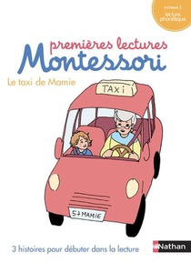 Le Taxi De Mamie ; Premieres Lectures Montessori 