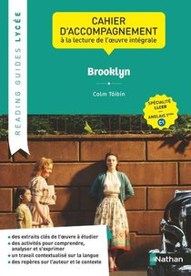 Brooklyn : Cahier D'accompagnement A La Lecture De L'oeuvre Integrale 