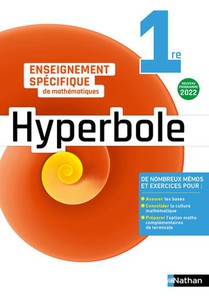 Hyperbole ; Enseignement Specifique De Mathematiques : 1re : Cahier De L'eleve (edition 2022) 