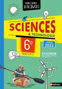 Sciences ; 6e ; Mon Cahier D'activites (edition 2023) 