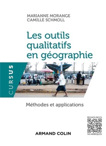 Les Outils Qualitatifs En Geographie ; Methodes Et Applications 