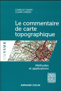 Le Commentaire De Carte Topographique ; Methodes Et Applications 