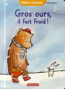 Gros Ours, Il Fait Froid! 