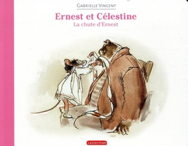 Ernest Et Celestine : La Chute D'ernest 