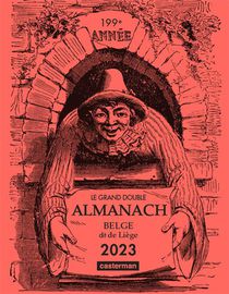 Le Grand Double Almanach Belge, Dit De Liege (edition 2023) 