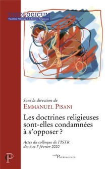 Les Doctrines Religieuses Sont-elles Condamnees A S'opposer ? 