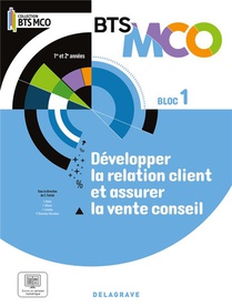 Bloc 1 - Developper La Relation Client Et La Vente Conseil Bts Mco 1 Et 2 (2024) - Pochette Eleve 