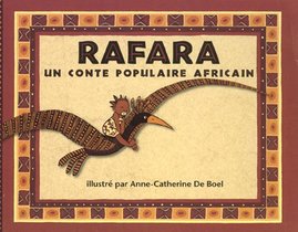 Rafara, Un Conte Populaire Africain 