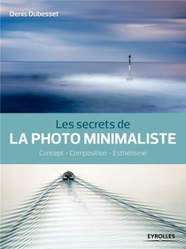 Les Secrets De La Photo Minimaliste 