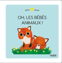 Oh, Les Bebes Animaux ! 