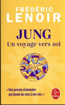 Jung, Un Voyage Vers Soi 