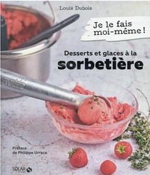 Desserts Et Glaces A La Sorbetiere 