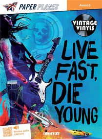 Live Fast, Die Young 