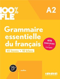 100% Fle : Grammaire Essentielle Du Francais ; A2 ; Livre + Didierfle.app 