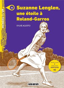 Suzanne Lenglen, Une Etoile A Roland Garros ; A1 