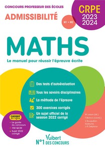 Manuel Crpe ; Maths : Crpe 2023 ; Epreuve Ecrite D'admissibilite ; Concours Professeur Des Ecoles ; Sujet 2022 