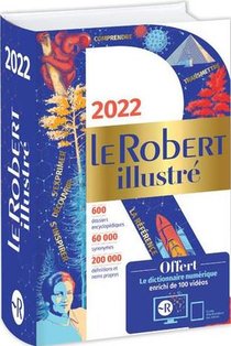 Dictionnaire Le Robert Illustre Et Son Dictionnaire En Ligne (edition 2022) 