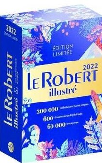 Le Robert Illustre Et Son Dictionnaire En Ligne : Coffret De Fin D'annee (edition 2022) 