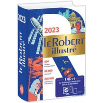 Le Robert Illustre Et Son Dictionnaire En Ligne (edition 2023) 