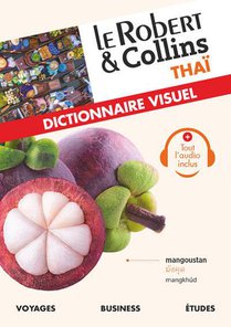Le Robert & Collins - Dictionnaire Visuel : Thai 