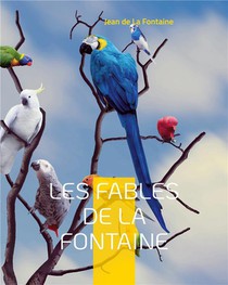 Les Fables De La Fontaine - Les Celebrissimes De La Fontaine 