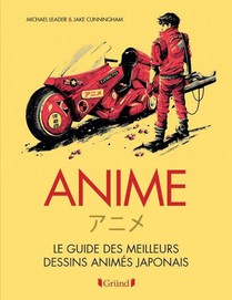 Anime : Le Guide Des Meilleurs Dessins Animes Japonais 