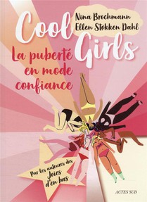 Cool Girls : La Puberte En Mode Confiance 